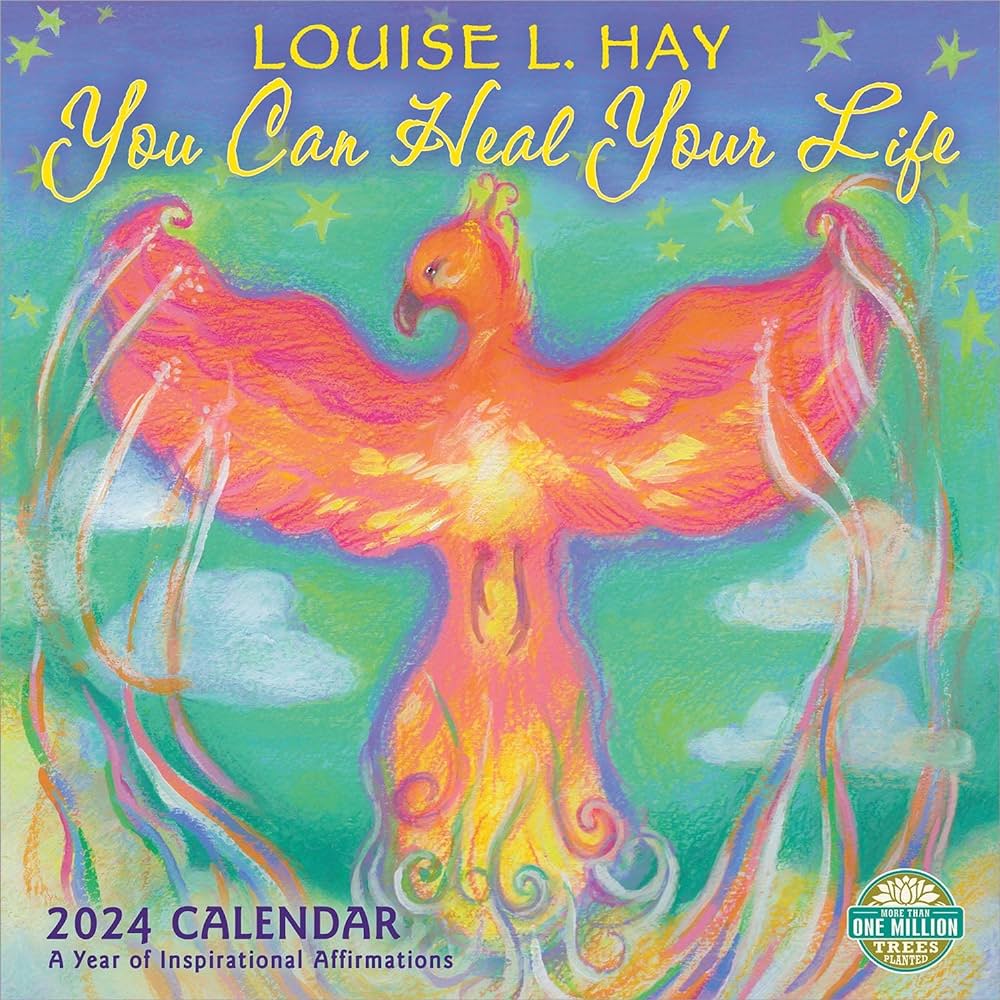 You Can Heal Your Life 2024 Wall Calendar Angel Times